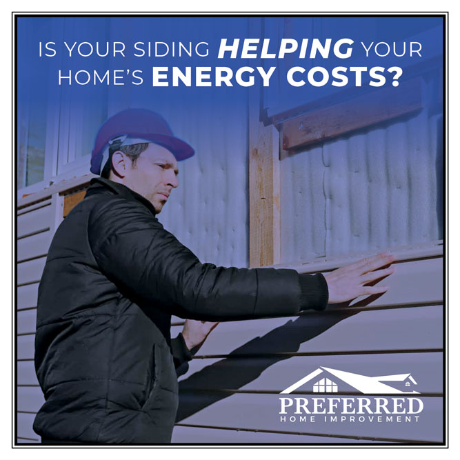 Is Your Siding Helping Your Home’s Energy Costs?
