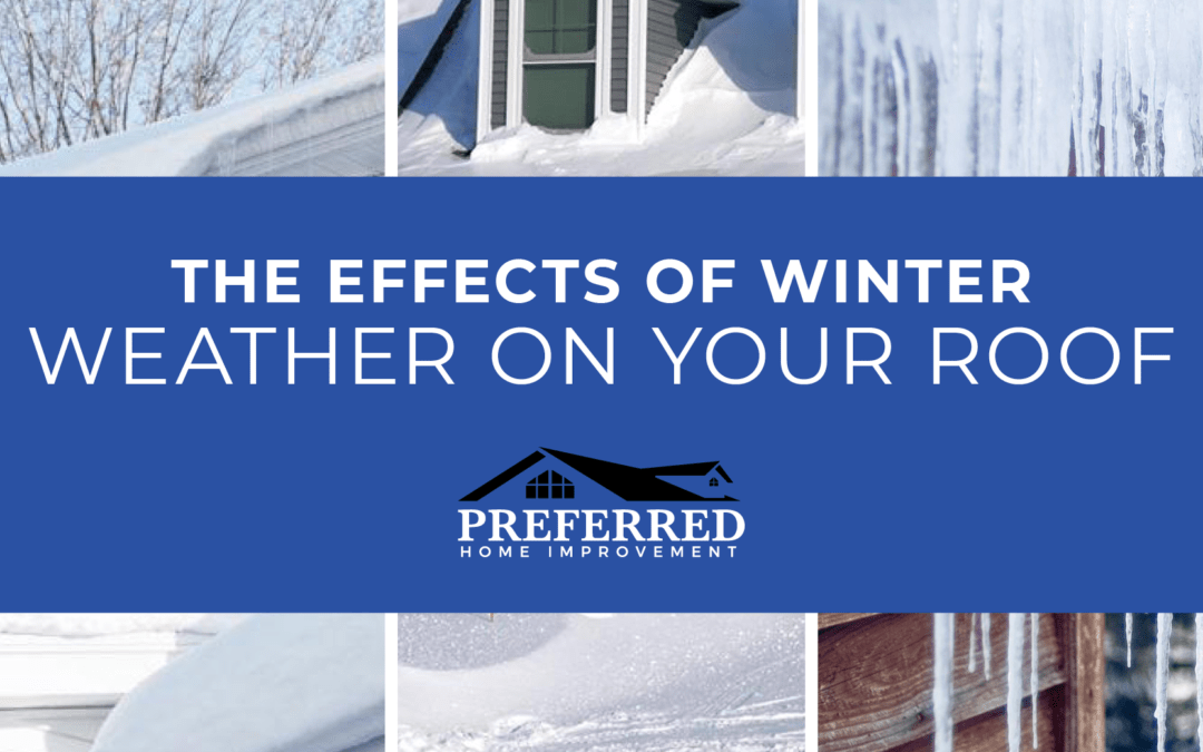The Effects of Winter Weather on Your Roof